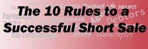 The Top 10 Rules to a Successful Short Sale