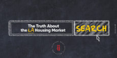 Google search bar on chalkboard background, white font reads, "The Truth About The LA Housing Market". Search button. JohnHart red logo.