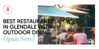 Best Restaurants in Glendale With Outdoor Dining: Open Now!