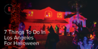 7 Things To Do In Los Angeles For Halloween